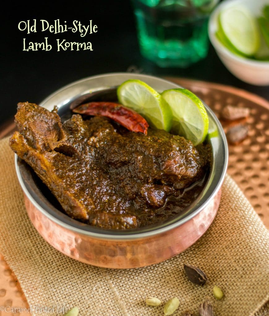 The BEST Karahi Gosht (Lamb or Mutton Karahi) - Caramel Tinted Life