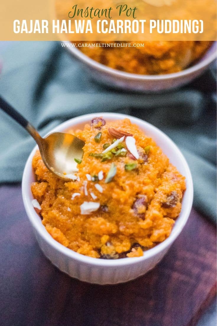 Instant Pot Gajar Halwa - Caramel Tinted Life