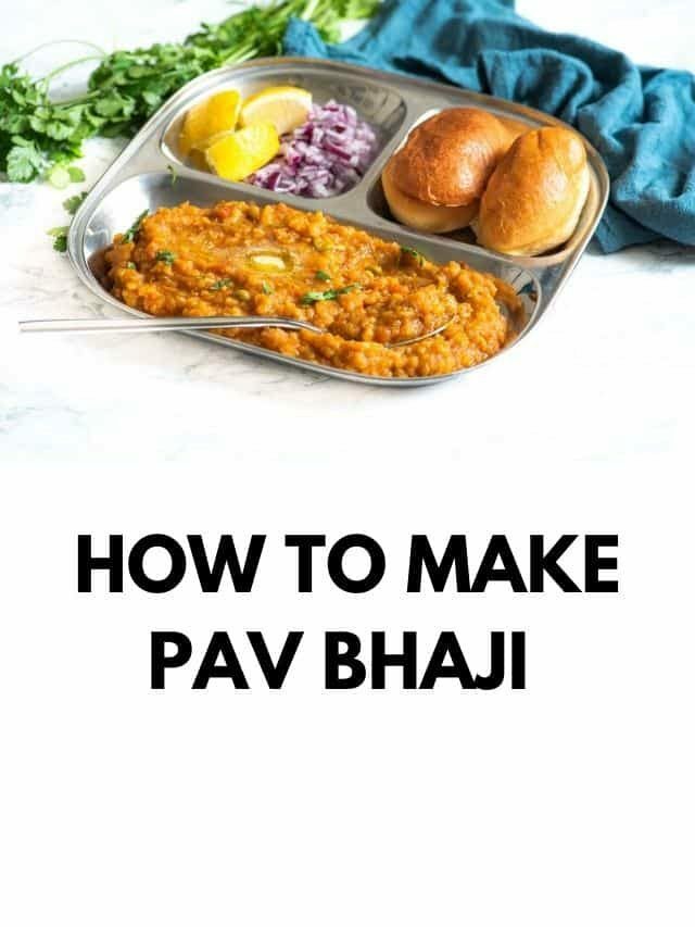 How to make Pav Bhaji