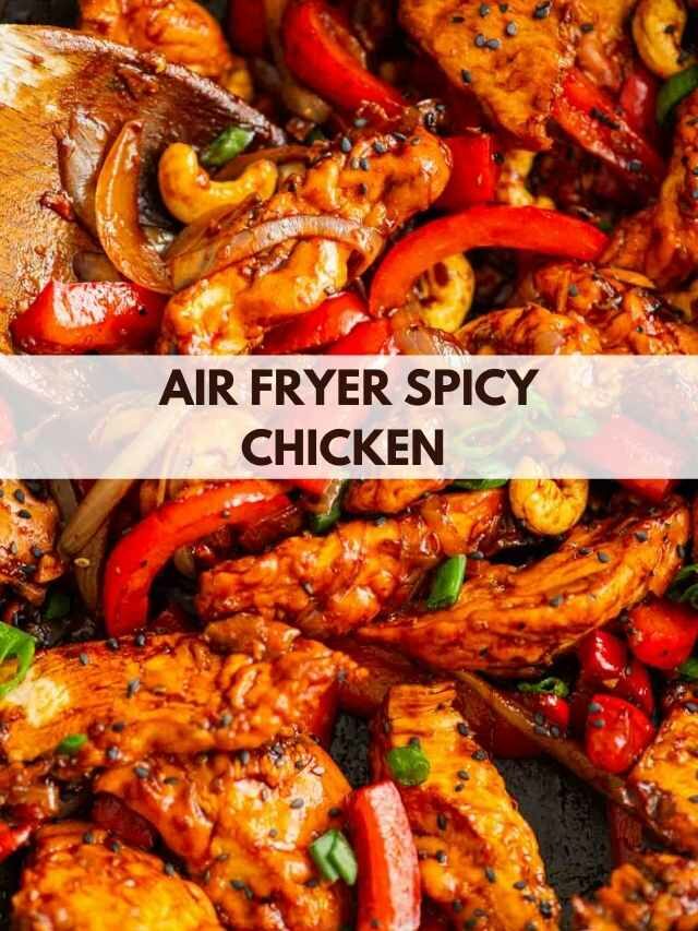 Air Fryer Spicy Chicken